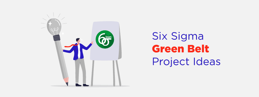 Lean Six Sigma Green Bash Project See & How to Execute They